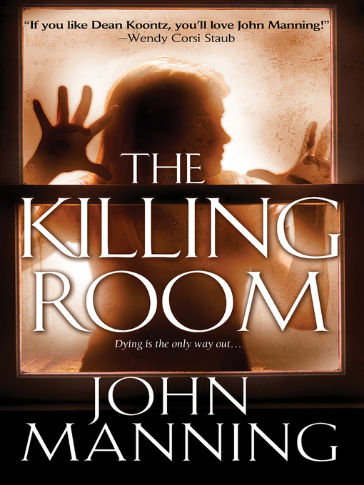 Title details for The Killing Room by John Manning - Available